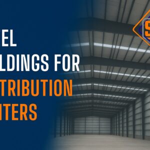 Steel Buildings for Distribution Centers 2